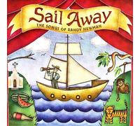Sail Away: The Songs of Randy Newman by Various Artists [Audio CD] NEUF