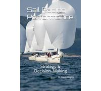 Sail Racing Performance: Strategy & Decision-Making