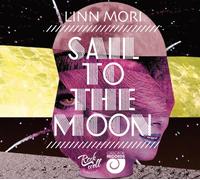Sail to the Moon [Limited] [Import allemand]