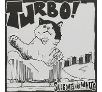 Sailboats Are White - Turbo