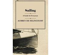 Sailing - A Guide For Everyman