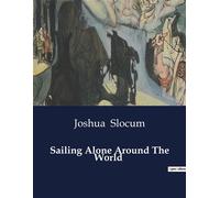 Sailing Alone Around The World - Joshua Slocum - Culturea - broché - Récit