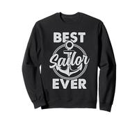 Sailing Best Sailor Ever Anchor Nautical Captain Humour Sweatshirt