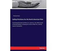 Sailing Directions For The North-American Pilot