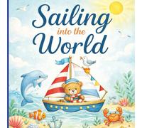 Sailing into the World: Baby Shower Guest Book: Memory Party Keepsake Nautical Themed Book Advice for Parents, Unique with Predictions, Family Tree, ... for Boy or Girl and 40 Sign In for Guests