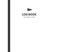 SAILING LOG BOOK : RECORD YOUR VOYAGE - WAYPOINTS, WEATHER, HOURS AT SEA. Great gift for a Salty Dog