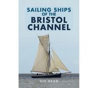Sailing Ships Of The Bristol Channel