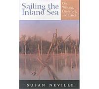 Sailing the Inland Sea, Quarry Books Susan Neville (Auteur)