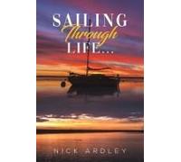 Sailing Through Life...