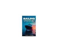 Sailing Through Life On The High Seas