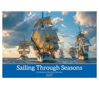 Sailing Through Seasons (Wall Calendar 2027 DIN A2 landscape), CALVENDO 12 Month Wall Calendar: Seafaring Serenity: Tranquil Waters, Endless Skies