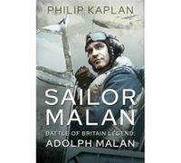 Sailor Malan by Philip Kaplan Philip Kaplan (Auteur)