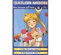 Sailor Moon - Der Mut der Liebe / Das Fremde Kind [Musikkassette]