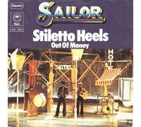 SAILOR - SAILOR / Stiletto Heels / Out Of Money / 1976 / Bildhülle / EPIC # EPC S 4620 / Deutsche Pressung / 7" Vinyl Single Schallplatte