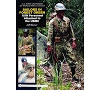 Sailors in Forest Green: Usn Personnel Attached to the Usmc (1)