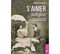 S'aimer autrefois