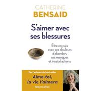 S'aimer avec ses blessures