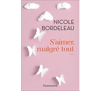 S'aimer, Malgré Tout