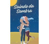 Saindo da Sombra