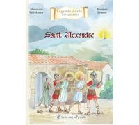 Saint Alexandre. Et son ami Epipode