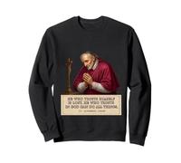 Saint Alphonse Liguori Trust God Citation inspirante Sweatshirt