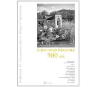 Saint-Amand-de-Coly: 900 ans