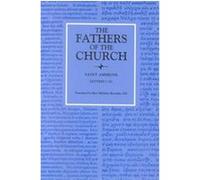 Saint Ambrose Letters, 1-91, The Fathers of the Church, Vol 26