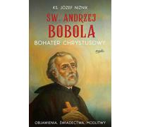 Saint-André Bobola Héros du Christ - Jozef Niżnik (Buch auf Polnisch)