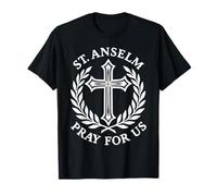 Saint Anselm Priez for Us Catholic Saint Devotion T-Shirt