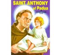 Saint Anthony of Padua Lawrence Lovasik (Auteur)