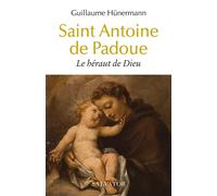 Saint Antoine de Padoue Le héraut de Dieu - Guillaume Hunermann - Salvator - broché - Essai