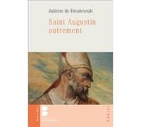 Saint Augustin autrement Juliette De Dieuleveult (Auteur)