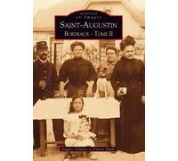 Saint-Augustin - Bordeaux, Tome 2