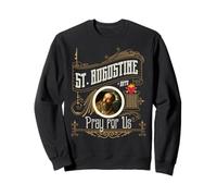 Saint Augustin d'Hippo Pray for Us City God Catholic Sweatshirt