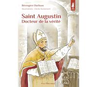 Saint Augustin: Docteur de la vérité