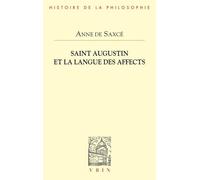 Saint Augustin: La langue des affects