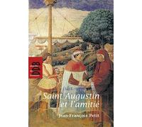 Saint Augustin et l'amitié - Jean-François Petit - Desclée De Brouwer - broché - Essai