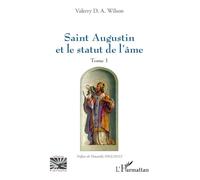 Valerry D.A. Wilson – Saint Augustin et le statut de l'âme: Tome 1 – Essai – Broché