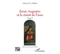 Valerry D.A. Wilson – Saint Augustin et le statut de l'âme – Tome 2 – Broché