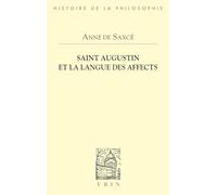 Saint Augustin: La langue des affects