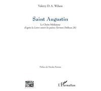 Saint Augustin Le Christ Médiateur d’après la Lettre contre les païens (Sermon Dolbeau 26) - Nicolas Potteau - L'harmattan - broché - Essai