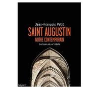 SAINT AUGUSTIN NOTRE CONTEMPORAIN