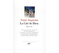 Saint-Augustin : Oeuvres, tome 2 : La Cité de Dieu