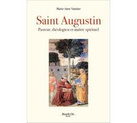 Saint Augustin - Pasteur, Théologien Et Maître Spirituel