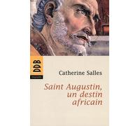 Saint Augustin, Un Destin Africain