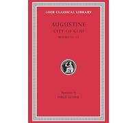 Saint Augustine: The City of God Against the Pagans/Books Xii-XV
