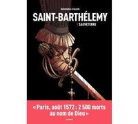 Saint-Barthélemy - tome 1 Sauveterre Pierre Boisserie (Auteur), Éric Stalner (Auteur)