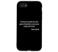 Saint Basil La Grande Citation Tout Le Monde Cherche pour de Bons Coque pour iPhone SE (2020) / 7/8