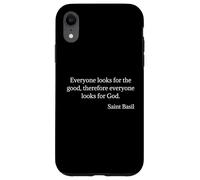Saint Basil La Grande Citation Tout Le Monde Cherche pour de Bons Coque pour iPhone XR