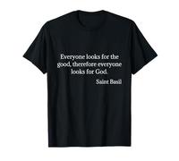 Saint Basil La Grande Citation Tout Le Monde Cherche pour de Bons T-Shirt
